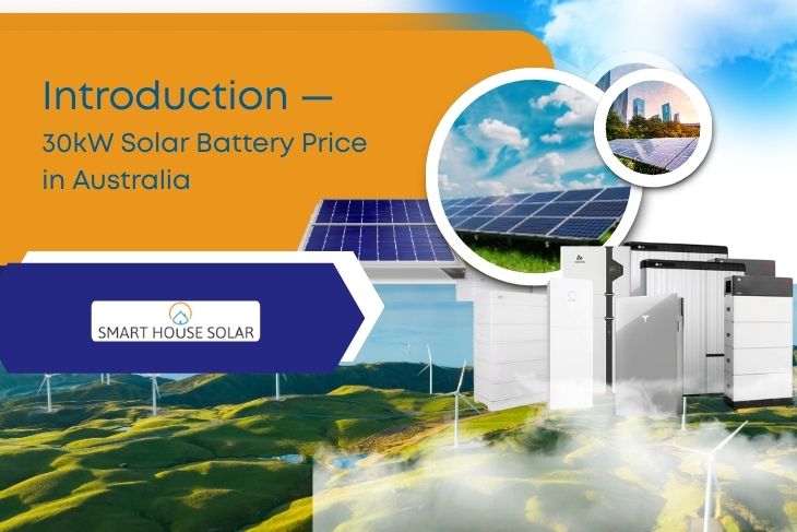 Introduction 30kW Solar Battery Price in Australia